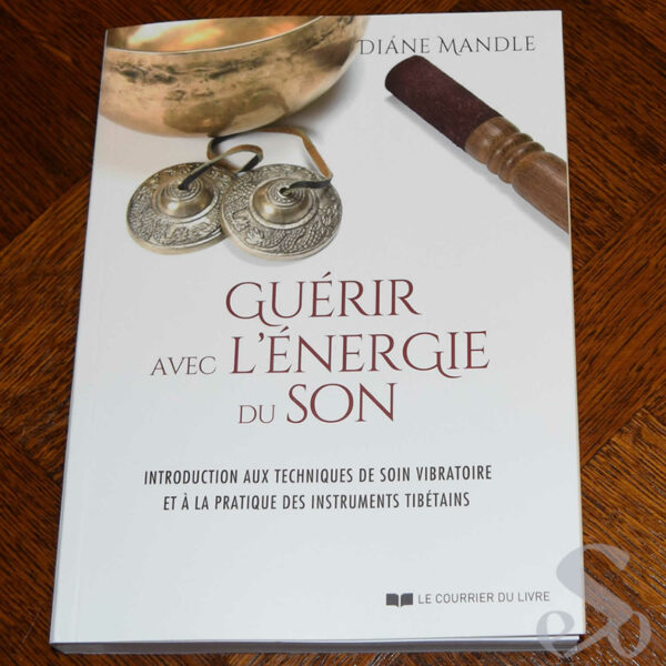 Guérir avec l'énergie du son