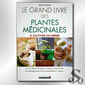 Le grand live des plantes médicinales