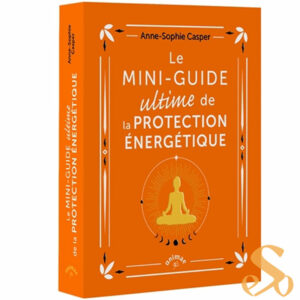 le-mini-guide-de-la-protection-energetrqiue